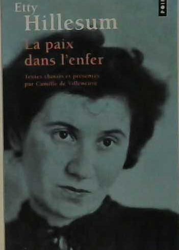 La paix dans l'enfer, Etty Hillesun