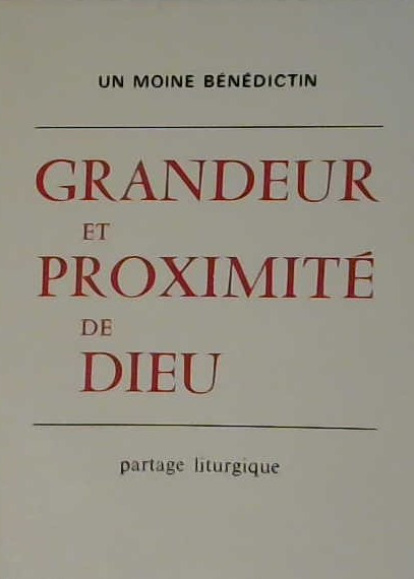 Grandeur et proximité de Dieu
