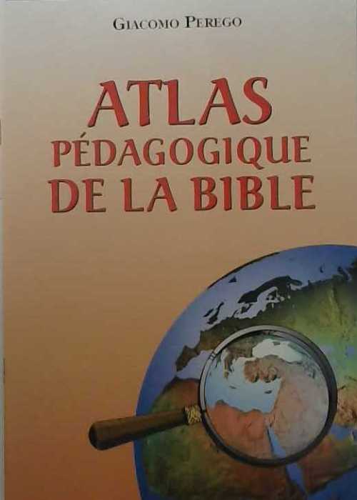 Atlas pédagogique de la Bible