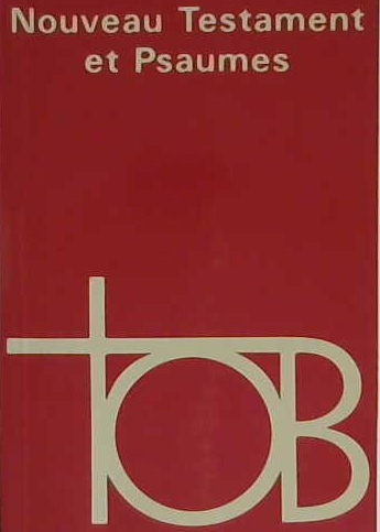 Nouveau Testament et Psaumes