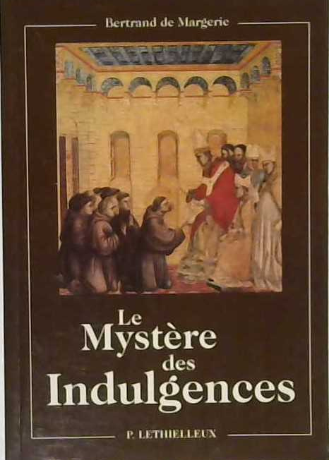 Le mystère des Indulgences