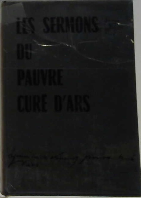Les sermons du pauvre curé d'Ars