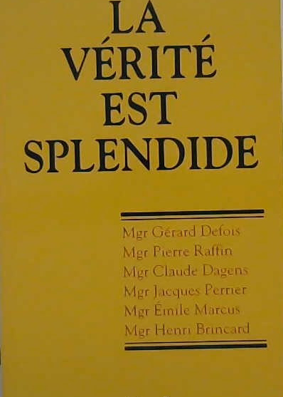 La vérité est splendide