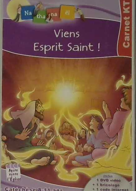 viens esprit Saint, natanaël