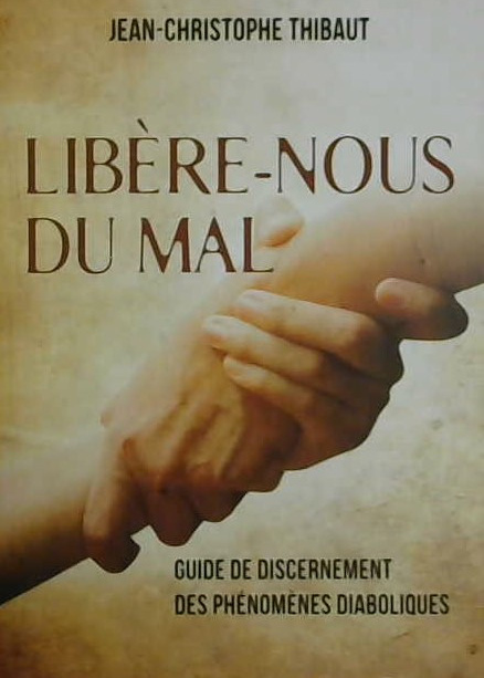 Libère-nous du mal