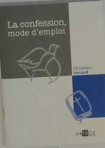 La confession mode d'emploi
