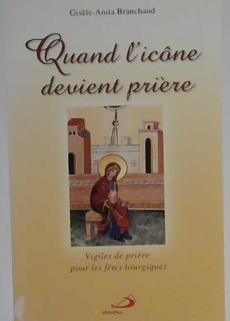 Quand l'icône devient prière