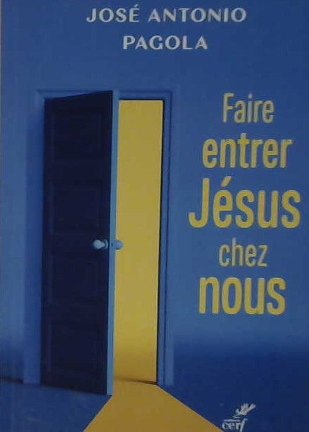 Faire entrer Jésus chez nous
