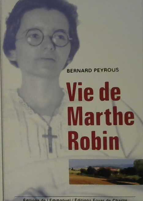 Vie de Marthe Robin