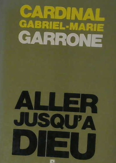 Aller jusqu'à Dieu