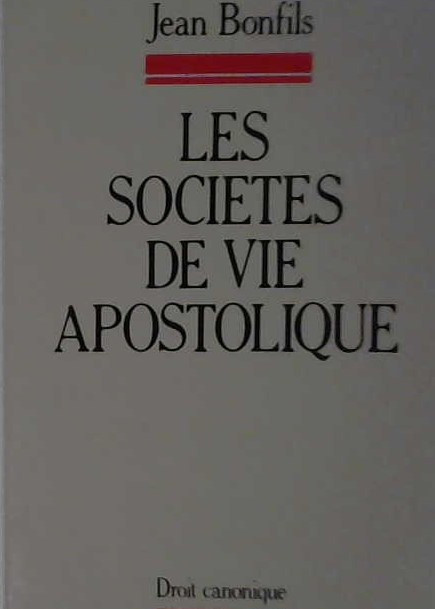 Les sociétés de vie apostolique