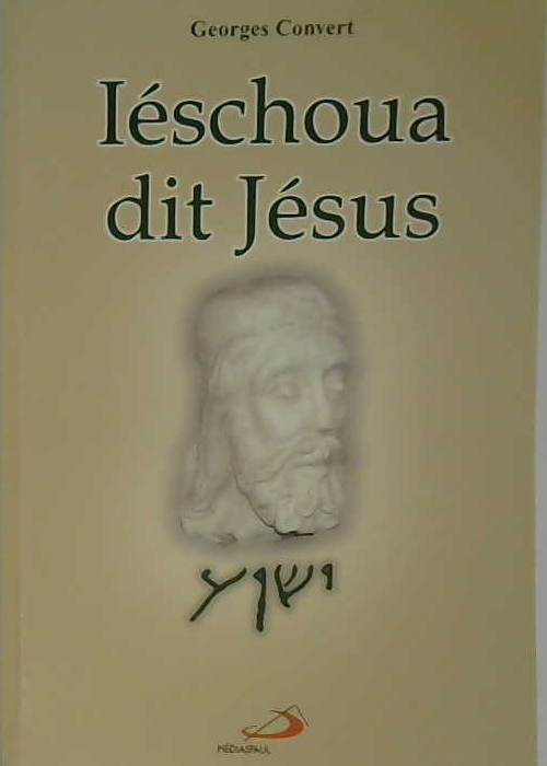 Iéshoua dit Jésus