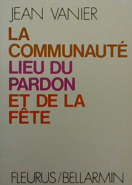 La communauté lieu du pardon et de la fête