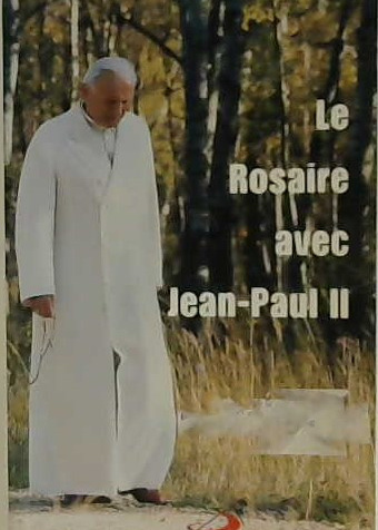 Le rosaire avec Jean-Paul II