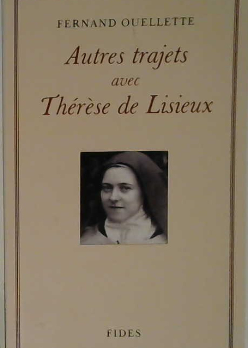 Autres trajets avec Thérèse de Lisieux