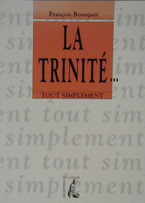 La Trinité... tout simplement