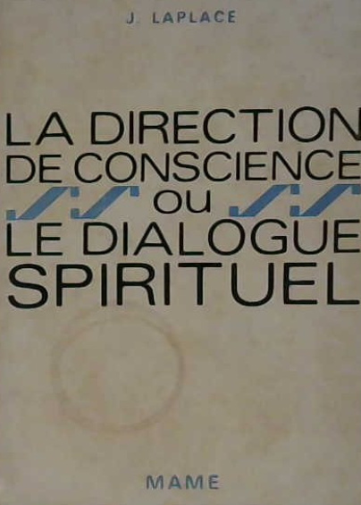 Direction de conscience ou le dialogue spirituel