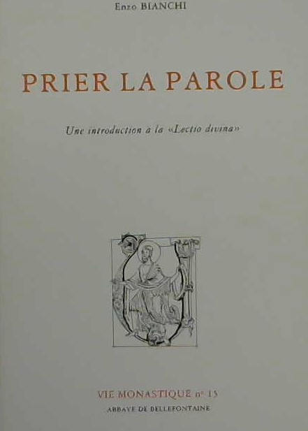 Prier la parole, intro à la lectio divina