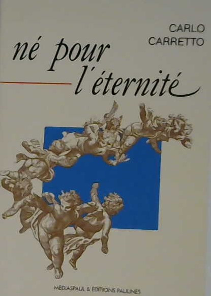 Né pour l'éternité