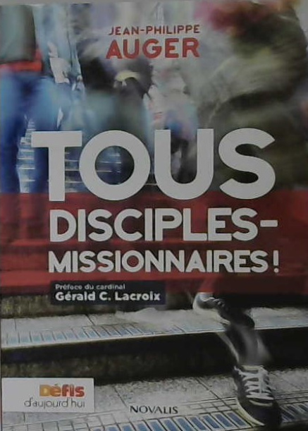 Tous disciples-missionaires!