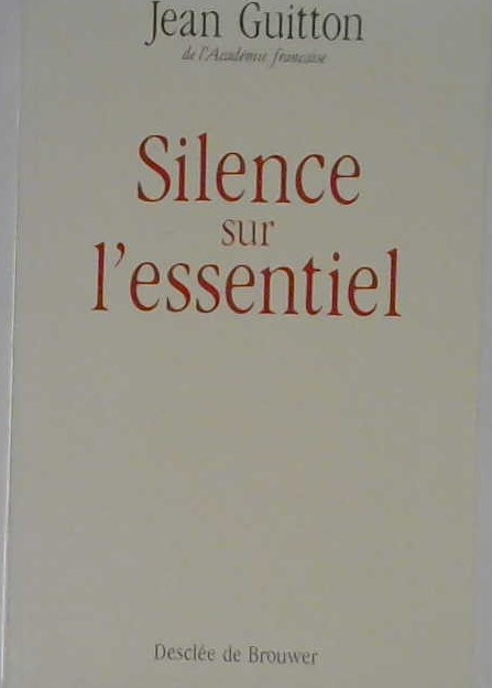 Silence sur l'essentiel