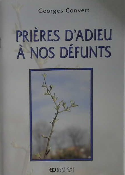 Prières d'adieu à nos défunts