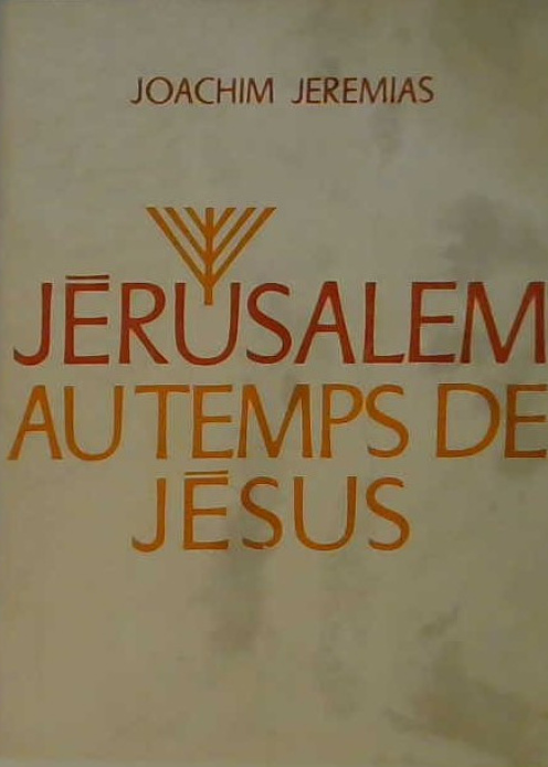 Jérusalem au temps de Jésus