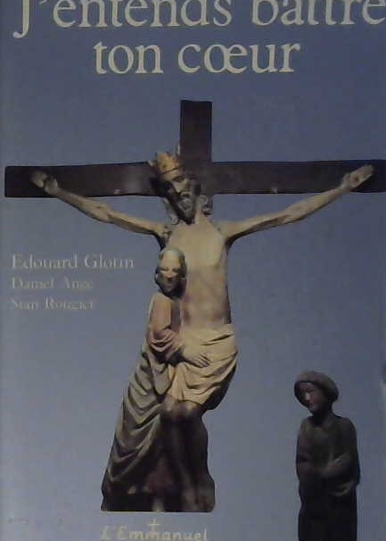 J'entends battre ton coeur