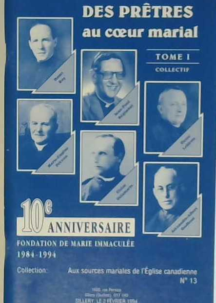 Des prêtres au coeur marial tome 1