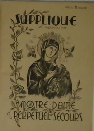 Supplique et neuvaine à Notre-Dame du Perpétuel secours
