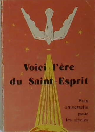 Voici l'ère du Saint-Esprit