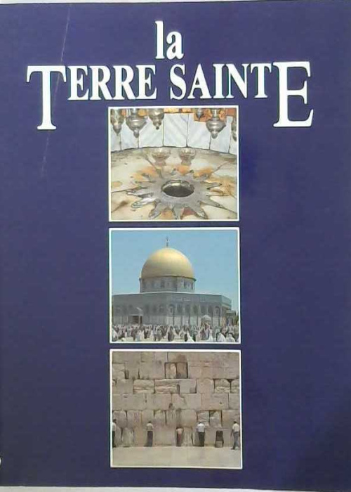 La terre sainte