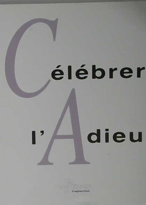 Célébrer l'adieu