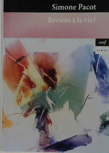 Reviens à la vie !