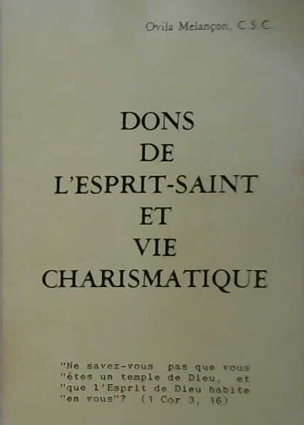 Dons de l'Esprit-Saint et vie charismatique