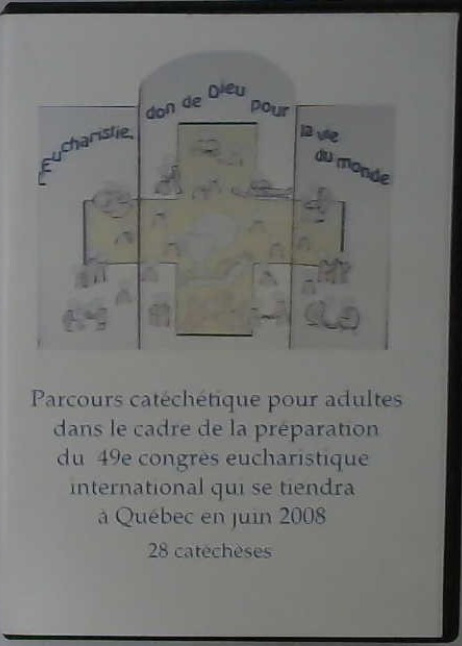 Parcours catéchétique CEI 2008