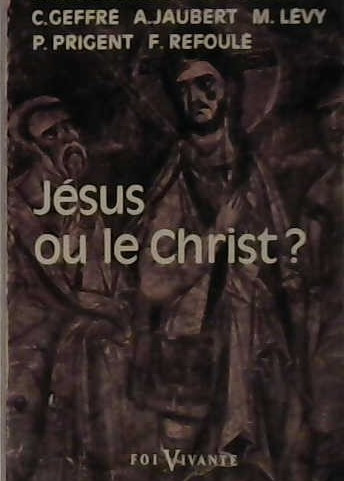 Jésus ou le Christ?