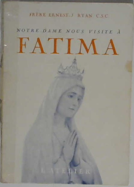 Notre-Dame nous visite à Fatima
