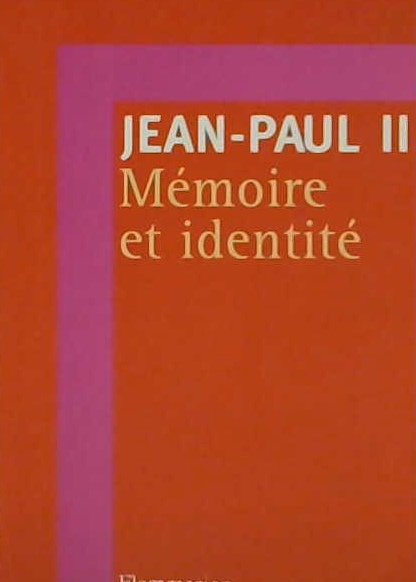Jean-Paul II, mémoire et identité