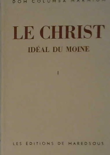 Le Christ idéal du moine tome 1