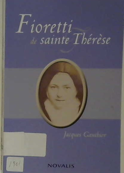 Fioretti de sainte Thérèse