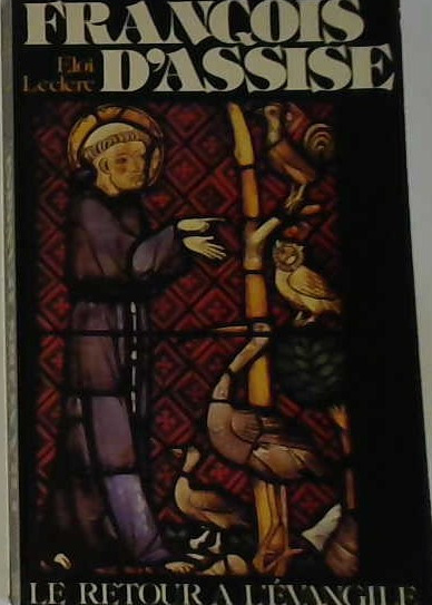 François d'Assise, le retour à l'Évangile