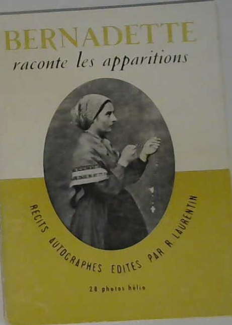 Bernadette raconte les apparitions