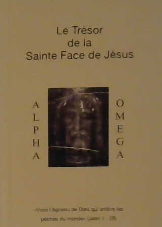 Le trésor de la sainte face de Jésus