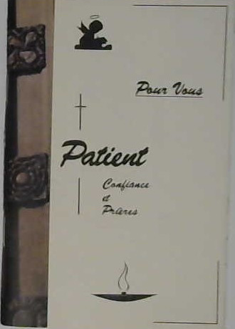 Patient confiance et prières