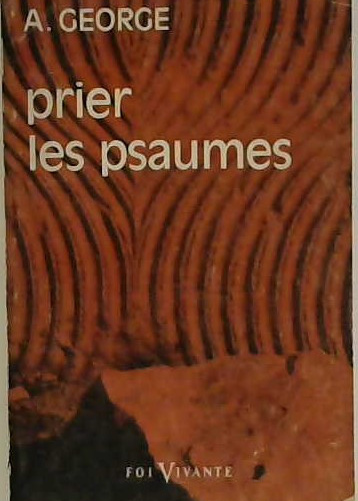 Prier les psaumes