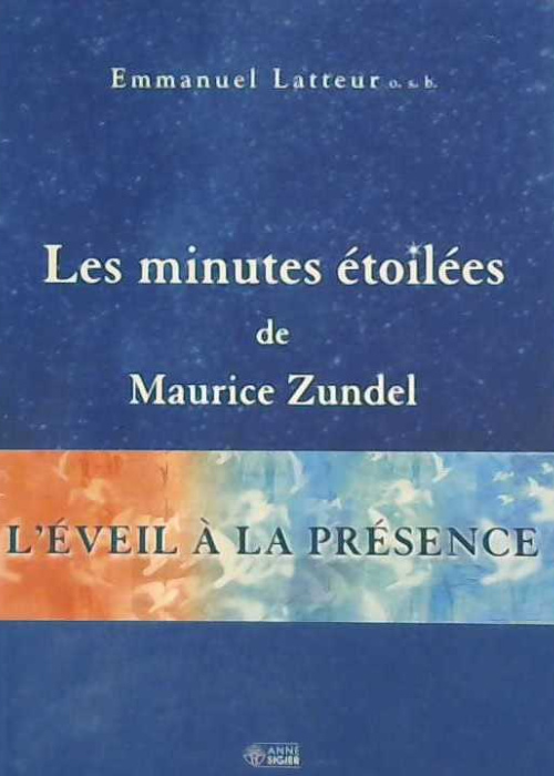 Les minutes étoilées de Maurice Zundel