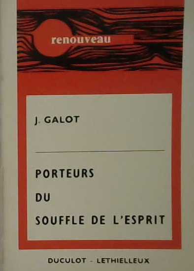 Porteurs du souffle de l'Esprit