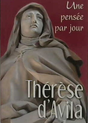 Thérèse d'Avila, une pensée par jour