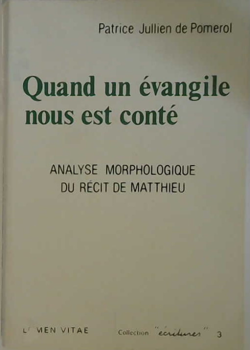 Quand un évangile nous est conté